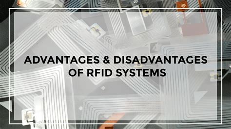 rfid system advantages and disadvantages